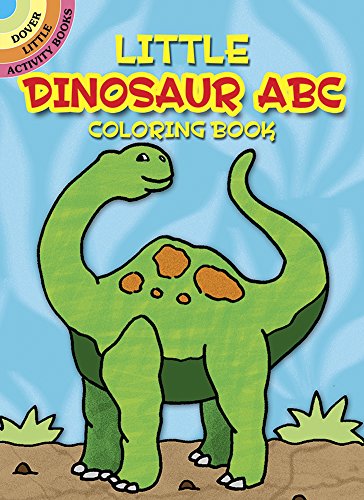 Book Cover Little Dinosaur ABC Coloring Book (Dover Little Activity Books)