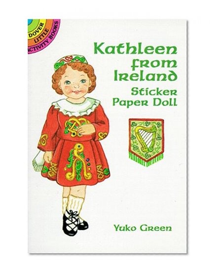 Kathleen from Ireland Sticker Paper Doll (Dover Little Activity Books Paper Dolls)