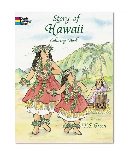 Story of Hawaii Coloring Book (Dover History Coloring Book)