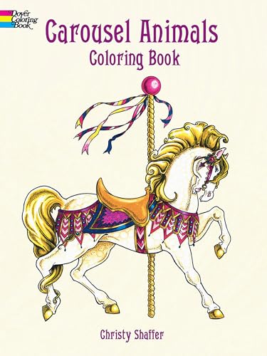 Carousel Animals Coloring Book (Dover Animal Coloring Books)