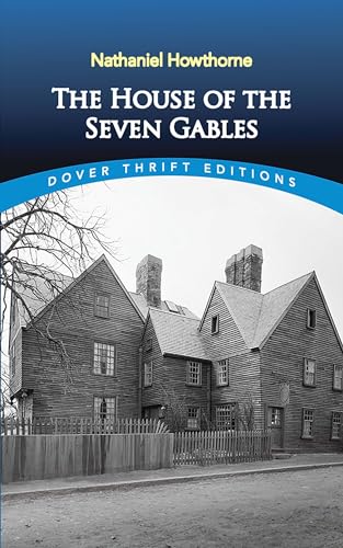 Book Cover The House of the Seven Gables (Dover Thrift Editions: Classic Novels)
