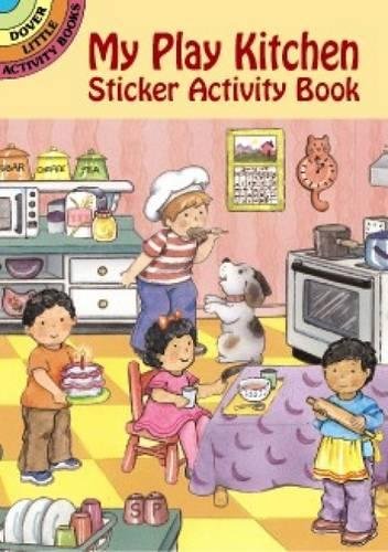 Book Cover My Play Kitchen Sticker Activity Book (Dover Little Activity Books Stickers)