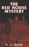 The Red House Mystery (Dover Mystery Classics)