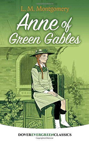 Book Cover Anne of Green Gables (Dover Children's Evergreen Classics)