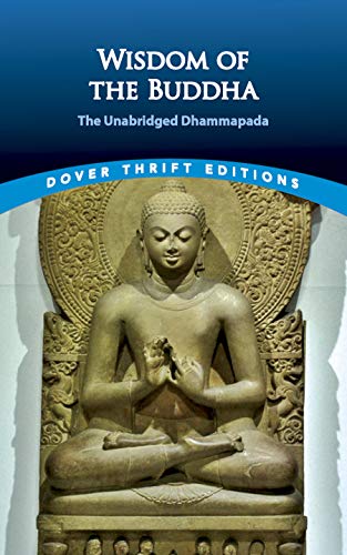 Book Cover Wisdom of the Buddha: The Unabridged Dhammapada (Dover Thrift Editions)
