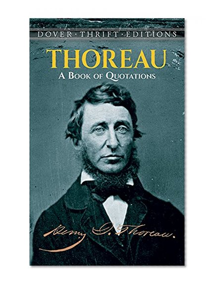 Book Cover Thoreau: A Book of Quotations (Dover Thrift Editions)