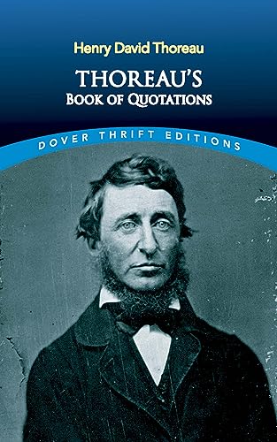 Thoreau: A Book of Quotations (Dover Thrift Editions)