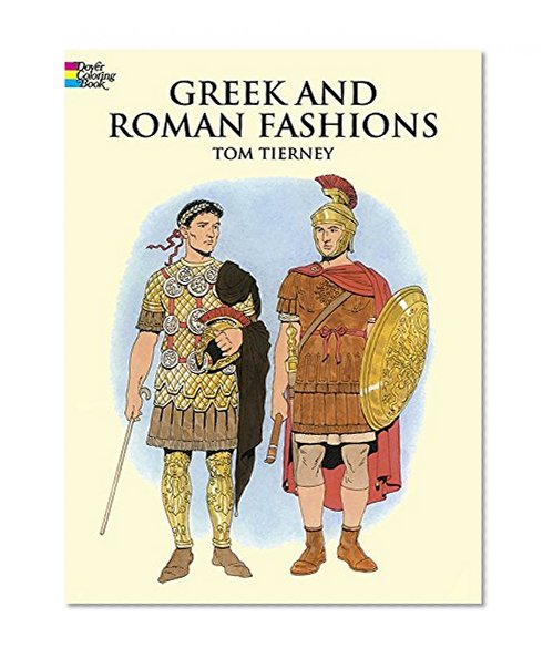Book Cover Greek and Roman Fashions (Dover Fashion Coloring Book)