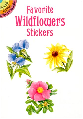 Favorite Wildflowers Stickers (Dover Little Activity Books Stickers)