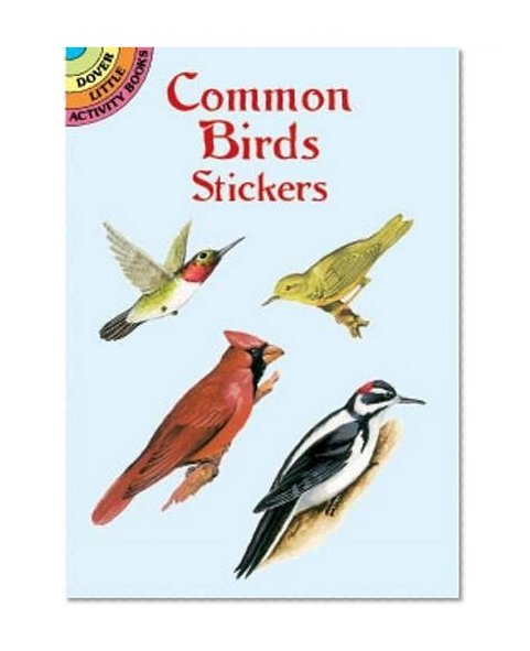 Book Cover Common Birds Stickers (Dover Little Activity Books Stickers)
