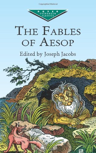 The Fables of Aesop (Dover Children's Evergreen Classics)