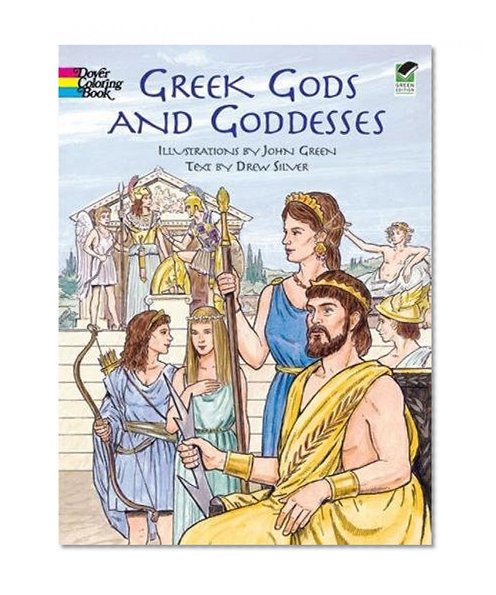 Book Cover Greek Gods and Goddesses (Dover Classic Stories Coloring Book)