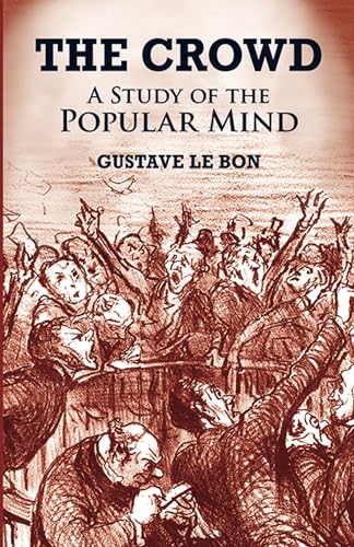 Book Cover The Crowd: A Study of the Popular Mind