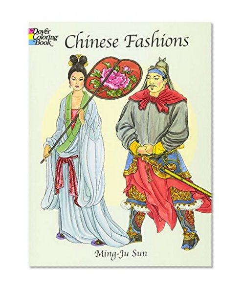 Book Cover Chinese Fashions (Dover Fashion Coloring Book)