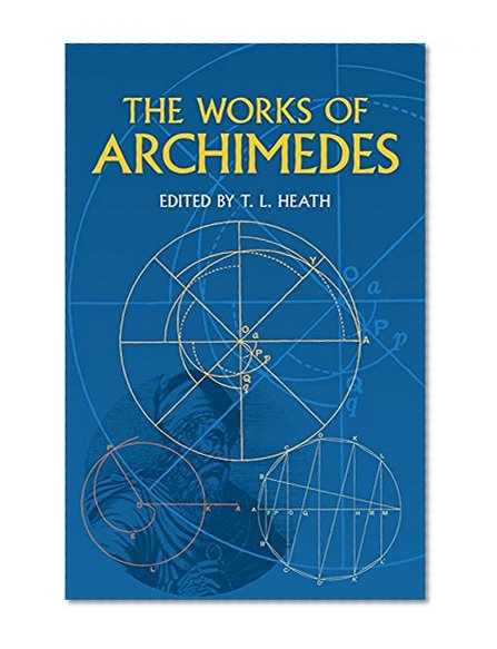 Book Cover The Works of Archimedes (Dover Books on Mathematics)
