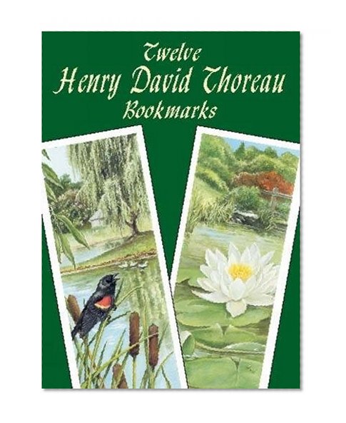 Book Cover Twelve Henry David Thoreau Bookmarks (Dover Bookmarks)