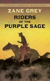 Riders of the Purple Sage (Dover Thrift Editions)