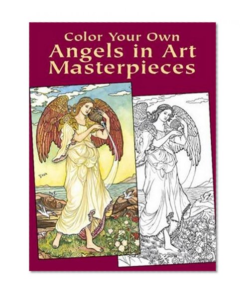 Book Cover Color Your Own Angels in Art Masterpieces (Dover Art Coloring Book)