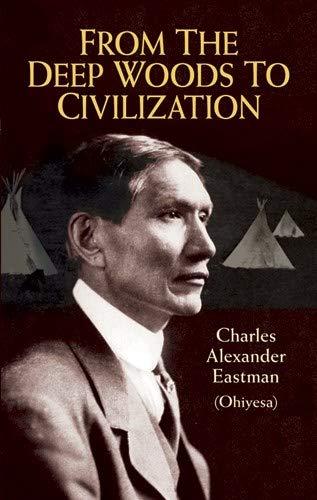 Book Cover From the Deep Woods to Civilization (Native American)