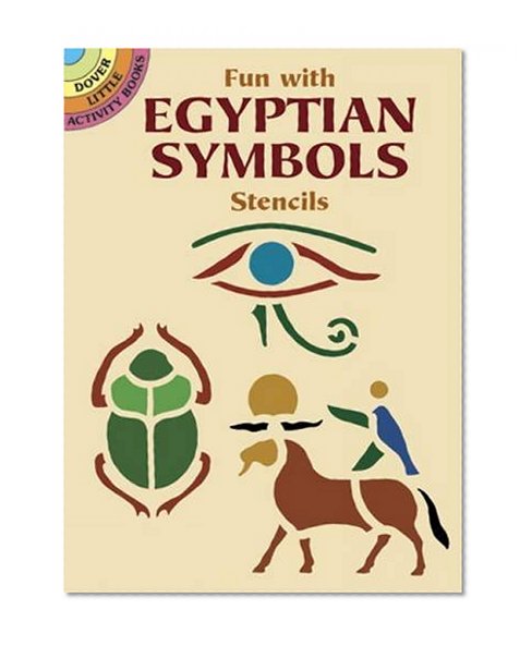 Book Cover Fun with Egyptian Symbols Stencils (Dover Stencils)