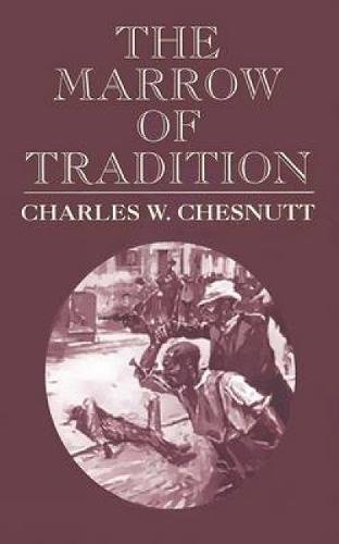 Book Cover The Marrow of Tradition (Dover Value Editions)