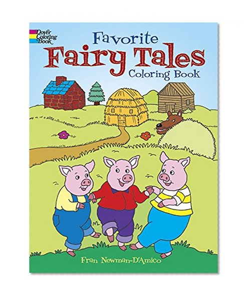 Favorite Fairy Tales Coloring Book (Dover Classic Stories Coloring Book)