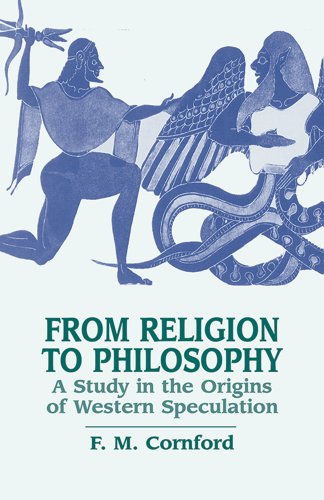Book Cover From Religion to Philosophy: A Study in the Origins of Western Speculation