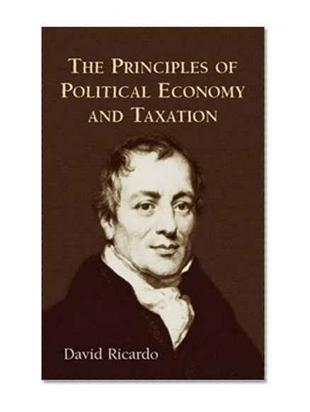 Book Cover The Principles of Political Economy and Taxation