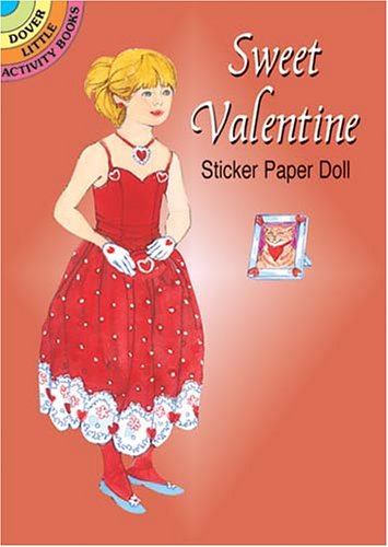 Sweet Valentine Sticker Paper Doll (Dover Little Activity Books Paper Dolls)