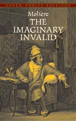 Book Cover The Imaginary Invalid (Dover Thrift Editions)