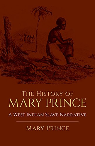 Book Cover The History of Mary Prince: A West Indian Slave Narrative (African American)