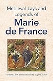 Medieval Lays and Legends of Marie de France