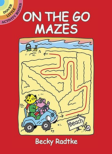 Book Cover On the Go Mazes (Dover Little Activity Books)