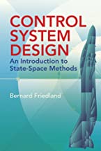 Book Cover Control System Design: An Introduction to State-Space Methods (Dover Books on Electrical Engineering)