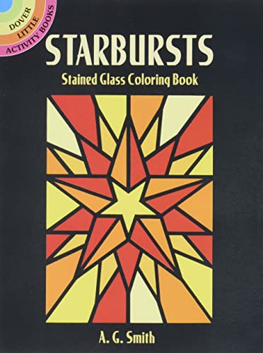 Book Cover Starbursts Stained Glass Coloring Book (Dover Stained Glass Coloring Book)