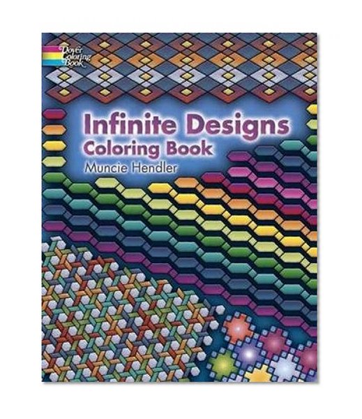 Book Cover Infinite Designs Coloring Book (Dover Design Coloring Books)