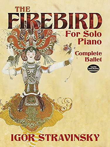 The Firebird for Solo Piano: Complete Ballet (Dover Music for Piano)