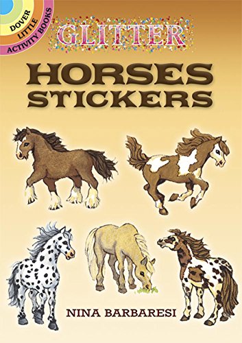 Book Cover Glitter Horses Stickers (Dover Little Activity Books Stickers)