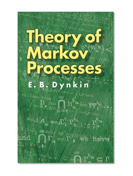 Theory of Markov Processes (Dover Books on Mathematics)