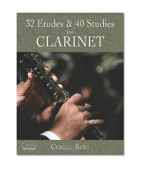 Book Cover 32 Etudes and 40 Studies for Clarinet (Dover Chamber Music Scores)