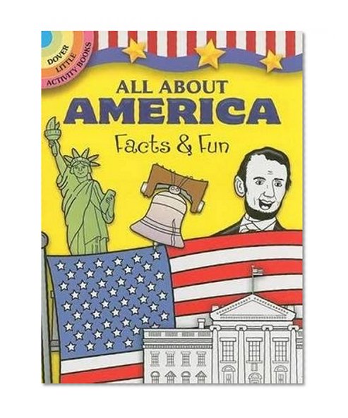 Book Cover All About America: Facts & Fun (Dover Little Activity Books)