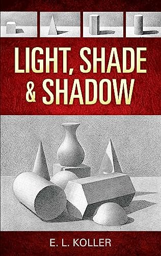 Book Cover Light, Shade and Shadow (Dover Art Instruction)