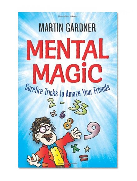 Book Cover Mental Magic: Surefire Tricks to Amaze Your Friends (Dover Children's Activity Books)
