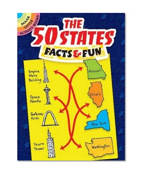 Book Cover The 50 States: Facts & Fun (Dover Little Activity Books)