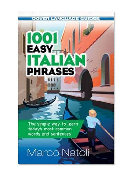 1001 Easy Italian Phrases (Dover Language Guides Italian)