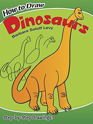 Book Cover How to Draw Dinosaurs: Step-by-Step Drawings! (Dover How to Draw)