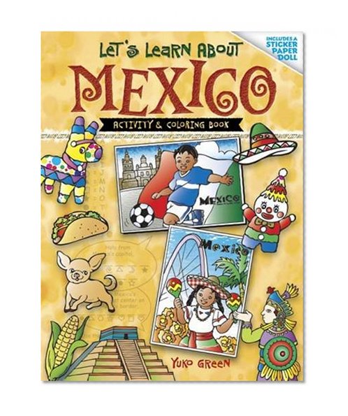 Book Cover Let's Learn About MEXICO: Activity and Coloring Book (Dover Children's Activity Books)
