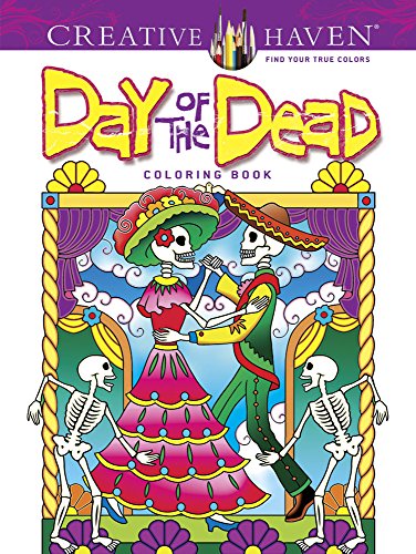 Book Cover Creative Haven Day of the Dead Coloring Book (Adult Coloring)