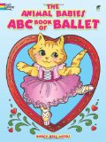 The Animal Babies ABC Book of Ballet Coloring Book (Dover Coloring Books)