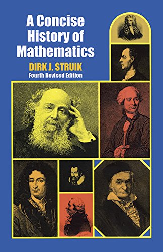 Book Cover A Concise History of Mathematics: Fourth Revised Edition (Dover Books on Mathematics)